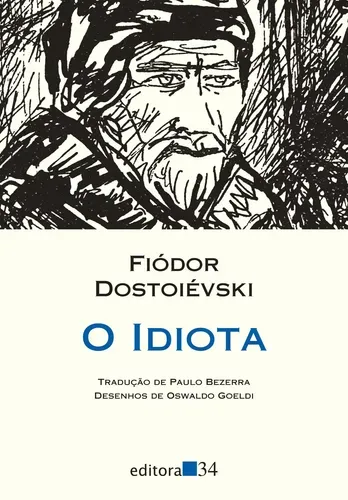 Livro o Idiota - Editora 34